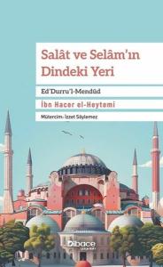 Salat ve Selam'ın Dindeki Yeri: Ed'Durru'l-Mendud