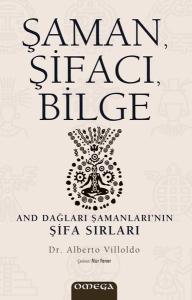 Şaman - Şifacı - Bilge