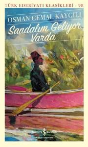 Sandalım Geliyor Varda - Türk Edebiyatı Klasikleri 98