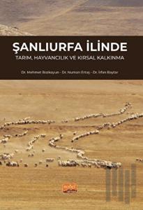 Şanlıurfa İlinde Tarım, Hayvancılık ve Kırsal Kalkınma