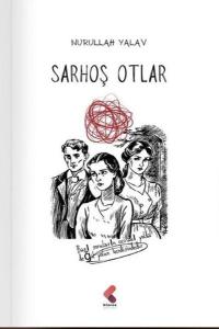 Sarhoş Otlar