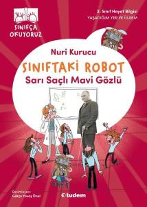 Sarı Saçlı Mavi Gözlü - Sınıftaki Robot