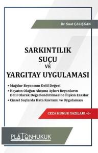 Sarkıntılık Suçu ve Yargıtay Uygulaması - Ceza Hukuk Yazıları 6