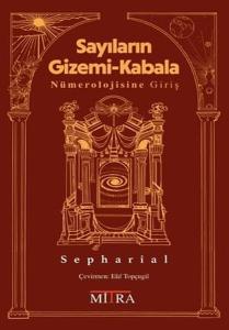 Sayıların Gizemi - Kabala Nümerolojisine Giriş