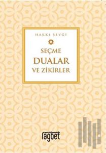 Seçme Dualar ve Zikirler