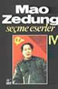 Seçme Eserler 4-Mao Zedung