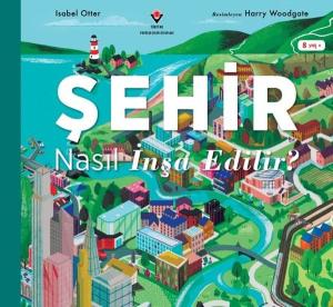 Şehir Nasıl İnşa Edilir?