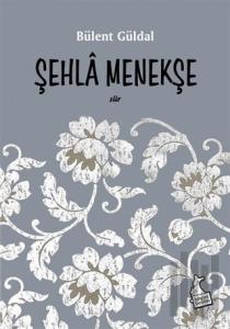 Şehla Menekşe