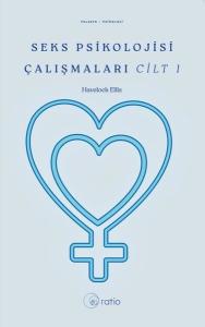 Seks Psikolojisi Çalışmaları Cilt 1