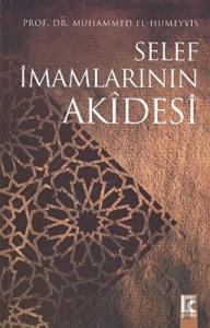 Selef İmamlarının Akidesi