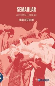 Semahlar - Alevi Dinsel Oyunları