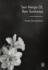 Sen Nergis Ol Ben Sardunya
