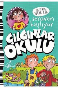 Serüven Başlıyor - Çılgınlar Okulu