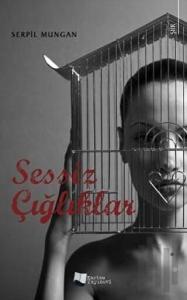 Sessiz Çığlıklar