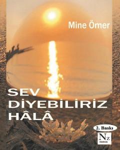 Sev Diyebilriz Hala