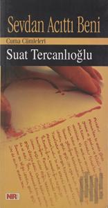 Sevdan Acıttı Beni