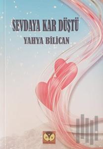 Sevdaya Kar Düştü