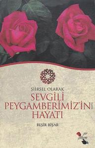 Sevgili Peygamberimiz'in Hayatı