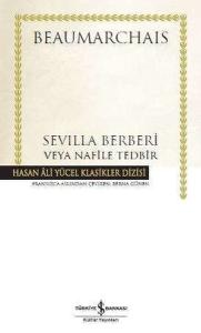 Sevilla Berberi veya Nafile Tedbir (Ciltli)