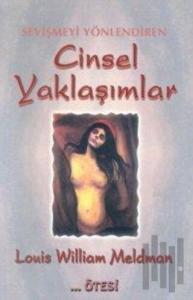 Sevişmeyi Yönlendiren Cinsel Yaklaşımlar