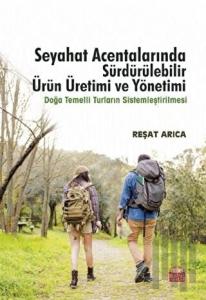 Seyahat Acentalarında Sürdürülebilir Ürün Üretimi ve Yönetimi