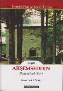 Şeyh Akşemseddin Hazretleri (K.S.)