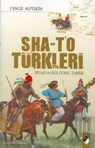 Sha-T'o Türkleri Siyasi ve Kültürel Tarihi