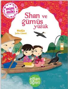 Shan ve Gümüş Yüzük-Minimiki Güzeller Serisi-Eğlen Öğren