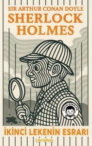 Sherlock Holmes - İkinci Lekenin Esrarı