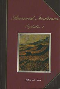 Sherwood Anderson Öyküler 1