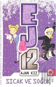 Sıcak ve Soğuk - EJ12 Ajan Kız