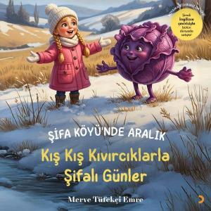 Şifa Köyü'nde Aralık - Kış Kış Kıvırcıklarla Şifalı Günler