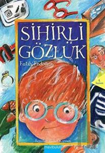 Sihirli Gözlük Birinci Kitap