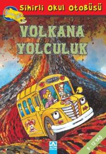 Sihirli Okul Otobüsü - Volkana Yolculuk