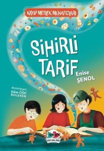 Sihirli Tarif - Kayıp Meslek Muhafızları