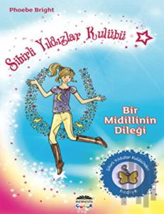 Sihirli Yıldızlar Kulübü 2 - Bir Midilli’nin Dileği