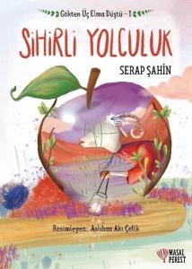 Sihirli Yolculuk - Gökten Üç Elma Düştü 1