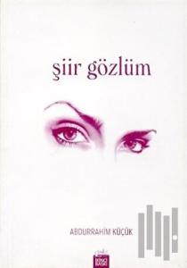 Şiir Gözlüm