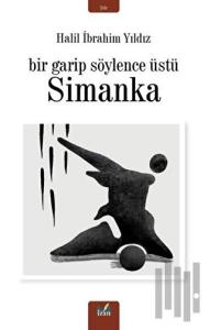 Simanka - Bir Garip Söylence Üstü