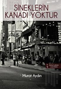 Sineklerin Kanadı Yoktur