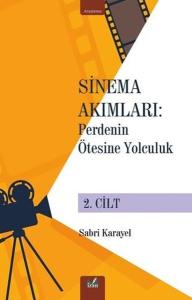 Sinema Akımları: Perdenin Ötesine Yolculuk 2. Cilt