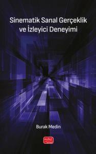 Sinematik Sanal Gerçeklik ve İzleyici Deneyimi