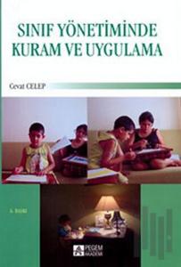 Sınıf Yönetiminde Kuram ve Uygulama