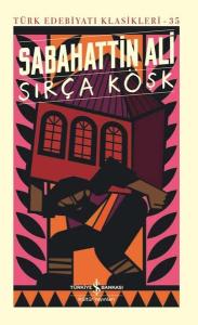 Sırça Köşk - Türk Edebiyatı Klasikleri 35 (Ciltli)