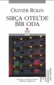 Sırça Otel’de Bir Oda