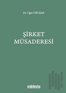 Şirket Müsaderesi