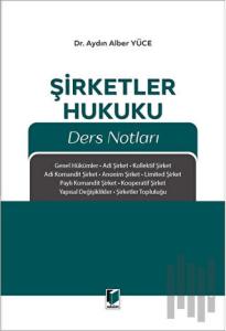 Şirketler Hukuku Ders Notları