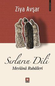 Sırların Dili: Mevlana Rubaileri