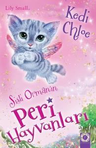 Sisli Orman'ın Peri Hayvanları-Kedi Chloe