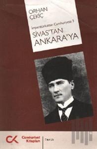 Sivas’tan Ankara’ya